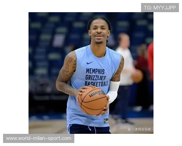 曝莫兰特与主帅几乎无交流！灰熊暗藏危机，交易价值堪比篮网欧文引发热议